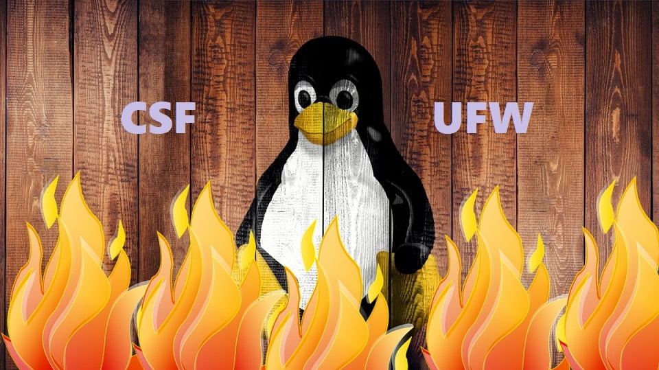 Que Firewall es mejor CSF o UFW