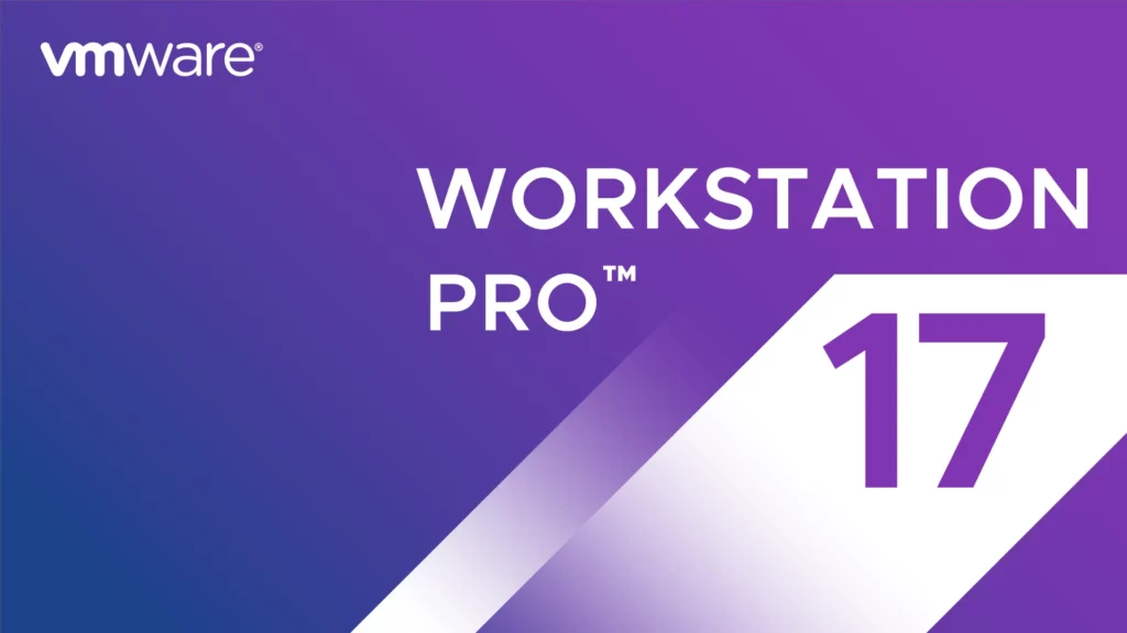 VMware Workstation Pro 17 para Windows ¿Dónde Descargarlo